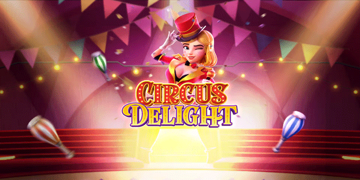 Teknik Rahasia Meraih Cuan Besar Slot Circus Delight Tiap Hari