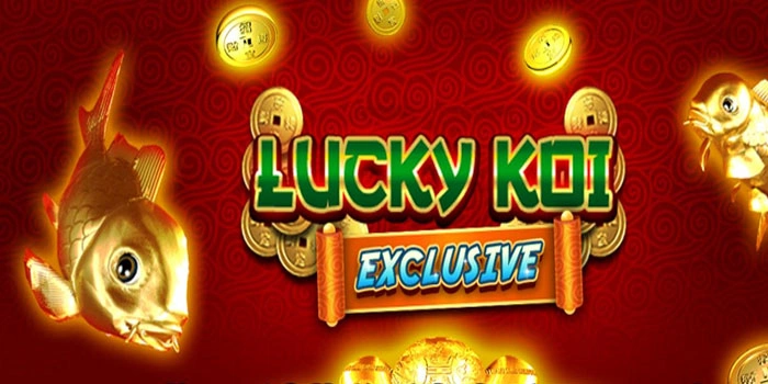 Strategi Slot Lucky Koi Exclusive Raih Jackpot Besar