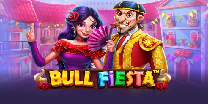 Slot Bull Fiesta: Cara Bermain Aman tapi Tetap Menguntungkan